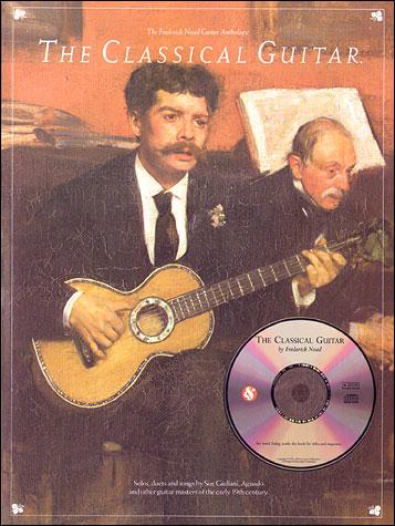 Frederick Noad: The Classical Guitar Anthology (w/ CD)