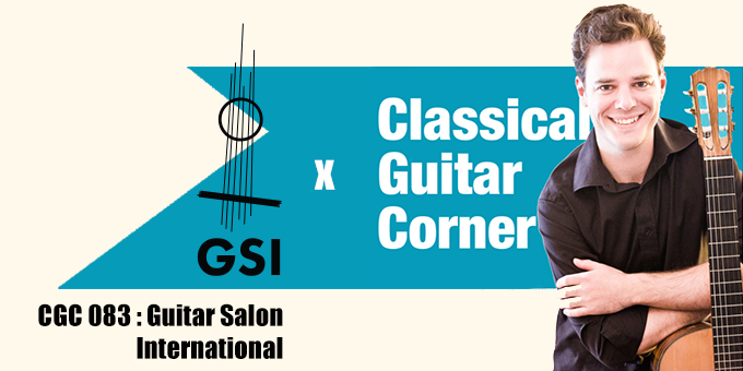 GSI featured on The Classical Guitar Corner Podcast